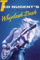 Ted Nugent : Whiplash Bash